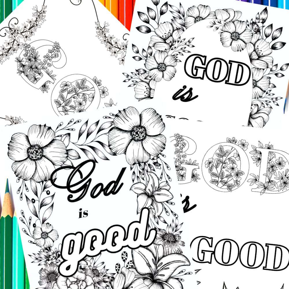 30 Free Printable Faith Coloring - God Is Good Coloring Pages