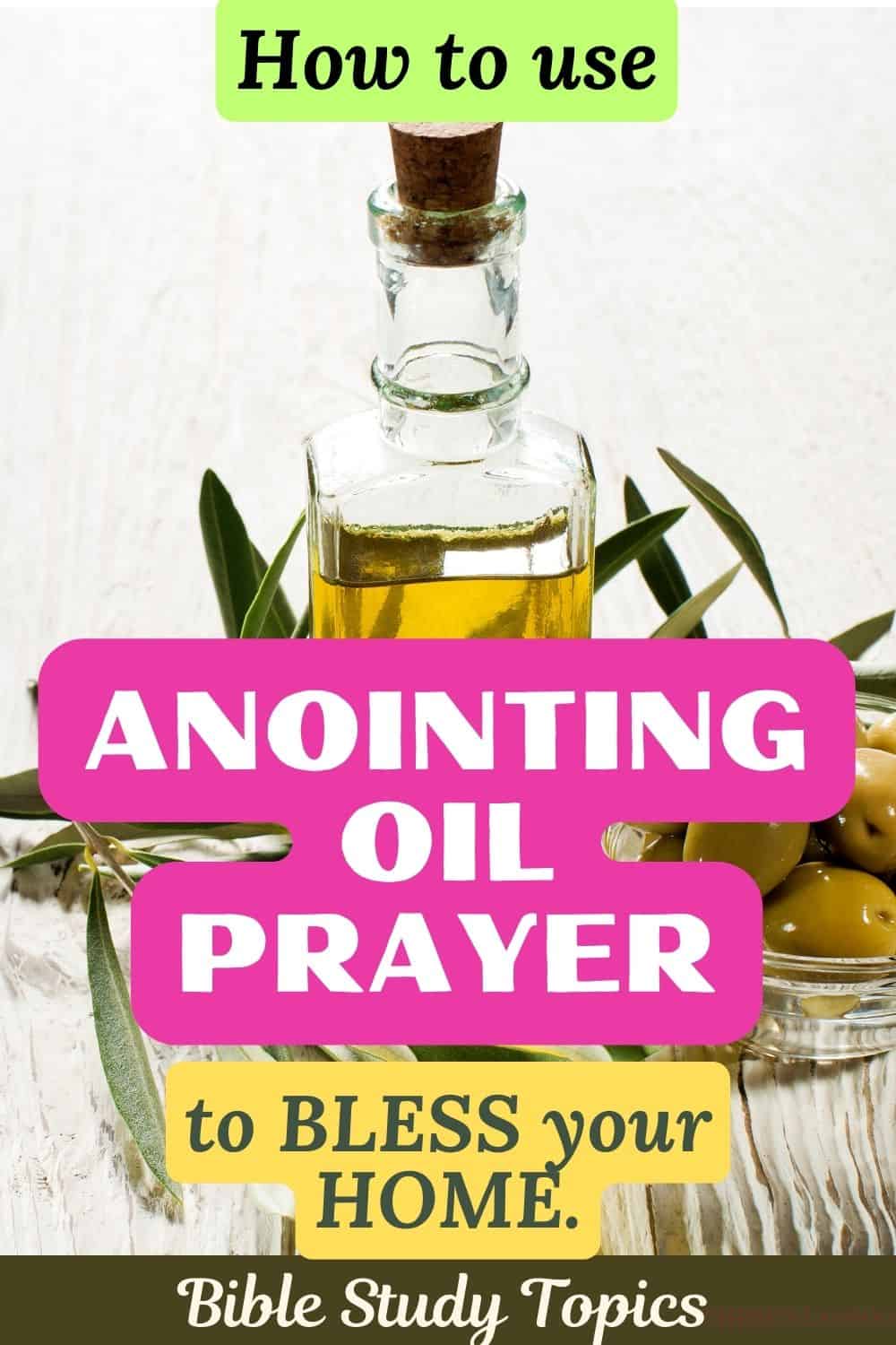 How To Use Anointing Oil Prayer As A Blessing For Home • Christel Owoo